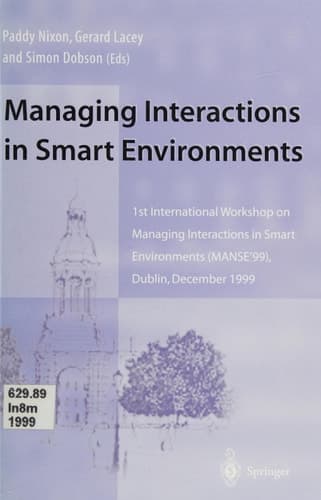 Managing Interactions in Smart Environments