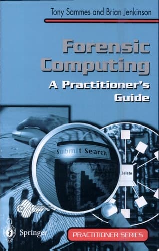 Forensic Computing A Practitioner's Guide
