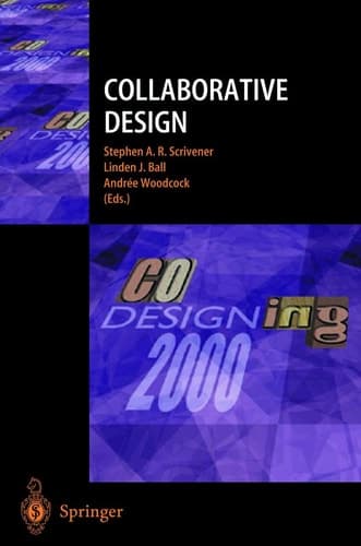 Collaborative Design: Proceedings of CoDesigning 2000