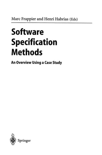 Software Specification Methods: An Overview Using a Case Study (Formal Approaches to Computing and Information Technology (FACIT))