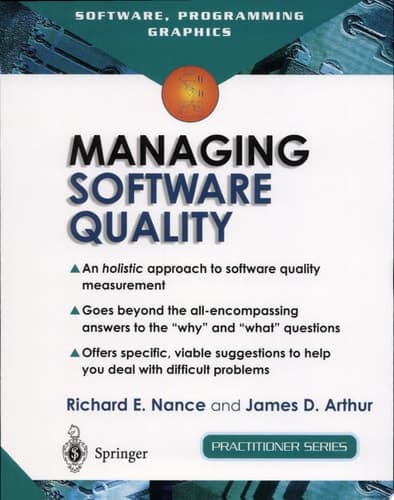 Managing Software Quality A Measurement Framework for Assessment and Prediction