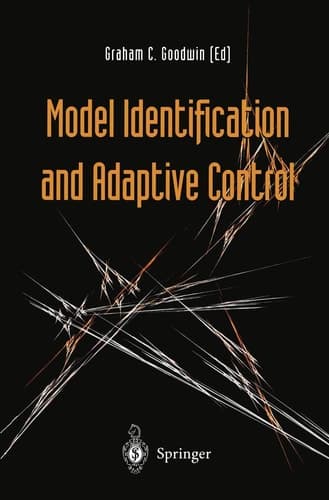 Model Identification and Adaptive Control From Windsurfing to Telecommunications
