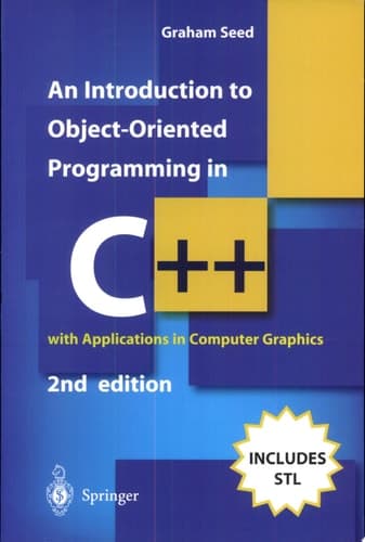 An Introduction to Object-Oriented Programming in C++ with Applications in Computer Graphics