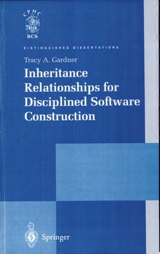 Inheritance Relationships for Disciplined Software Construction