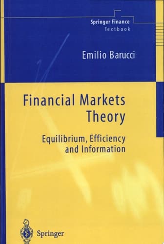 Financial Markets Theory Equilibrium, Efficiency and Information