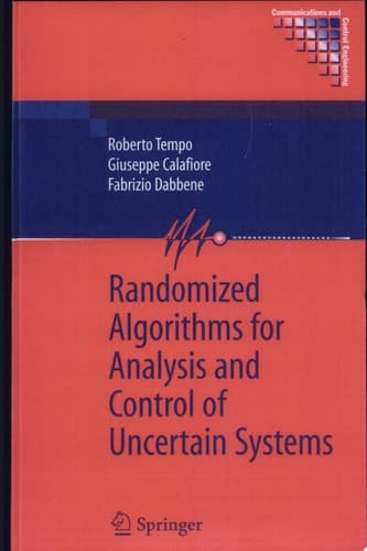 Randomized Algorithms for Analysis and Control of Uncertain Systems