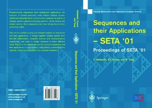 Sequences and their Applications: Proceedings of SETA ’01 (Discrete Mathematics and Theoretical Computer Science)