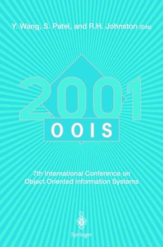 OOIS 2001: 7th International Conference on Object-Oriented Information Systems 27 – 29 August 2001, Calgary, Canada