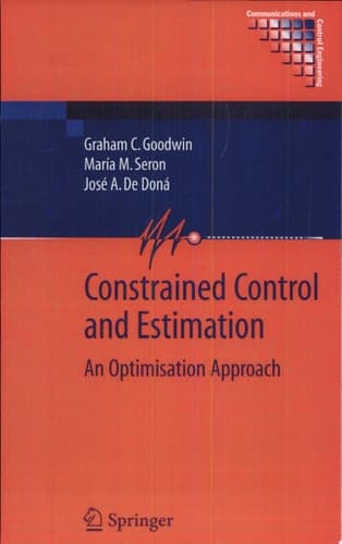 Constrained Control and Estimation An Optimisation Approach