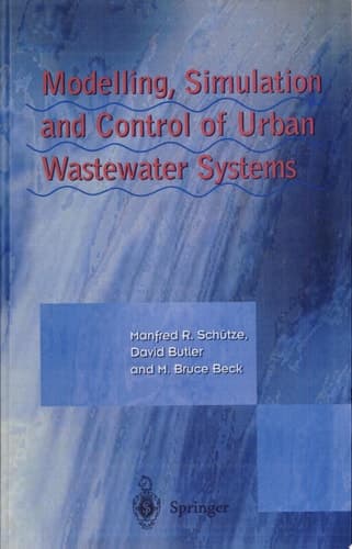 Modelling, Simulation and Control of Urban Wastewater Systems