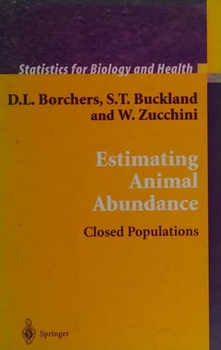 Estimating Animal Abundance Closed Populations
