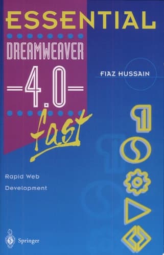 Essential Dreamweaver® 4.0 fast Rapid Web Development
