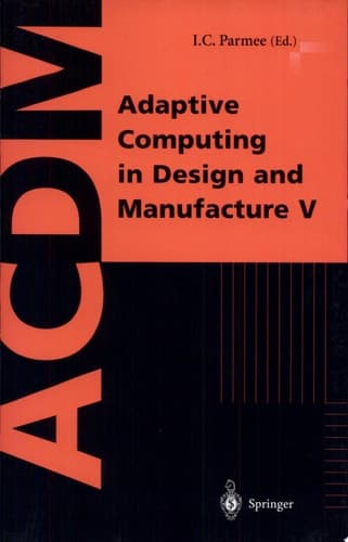 Adaptive Computing in Design and Manufacture V