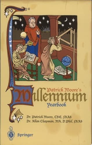 Patrick Moore’s Millennium Yearbook The View from AD 1001