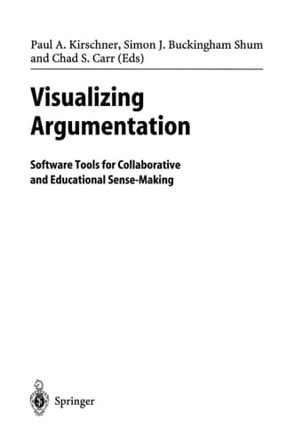 Visualizing Argumentation Software Tools for Collaborative and Educational Sense-Making
