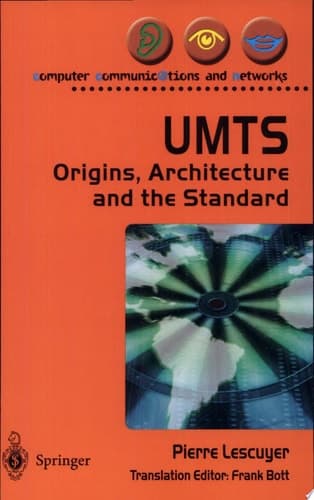 UMTS: Origins, Architecture and the Standard
