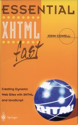Essential XHTML fast Creating Dynamic Web Sites With Xhtml and Javascript