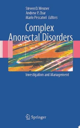 Complex Anorectal Disorders Investigation and Management