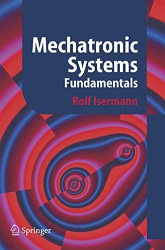 Mechatronic Systems: Fundamentals