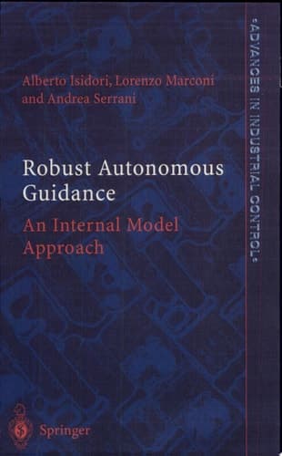 Robust Autonomous Guidance An Internal Model Approach