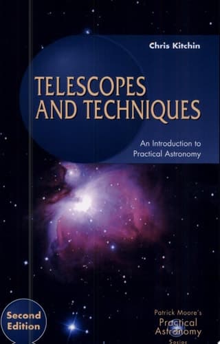 Telescopes and Techniques An Introduction to Practical Astronomy