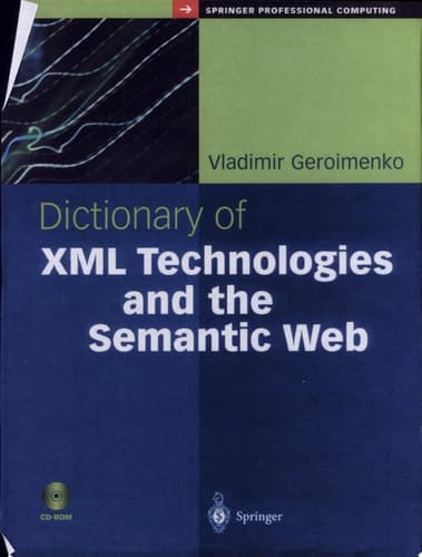 Dictionary of XML Technologies and the Semantic Web