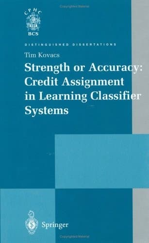 Strength or Accuracy: Credit Assignment in Learning Classifier Systems