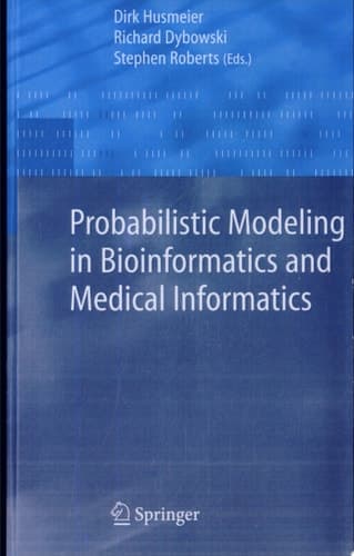 Probabilistic Modeling in Bioinformatics and Medical Informatics