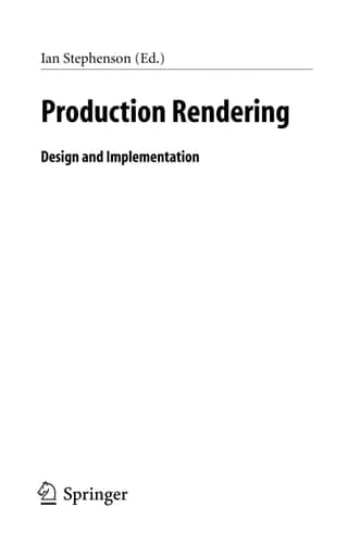 Production Rendering Design and Implementation
