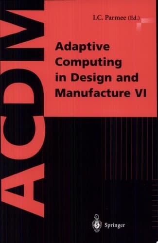 Adaptive Computing in Design and Manufacture VI