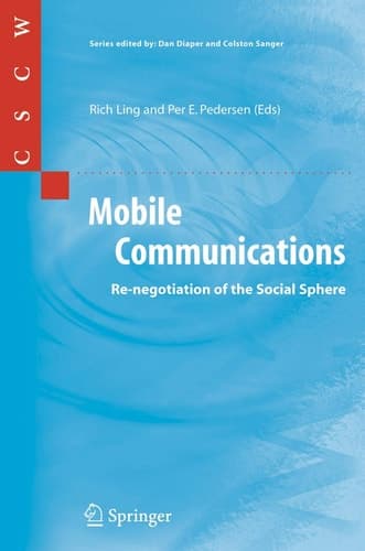 Mobile Communications Re-negotiation of the Social Sphere