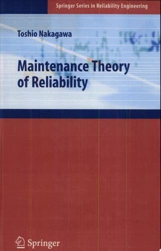 Maintenance Theory of Reliability
