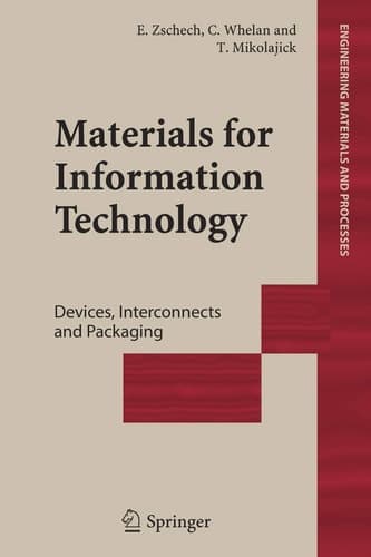 Materials for Information Technology Devices, Interconnects and Packaging