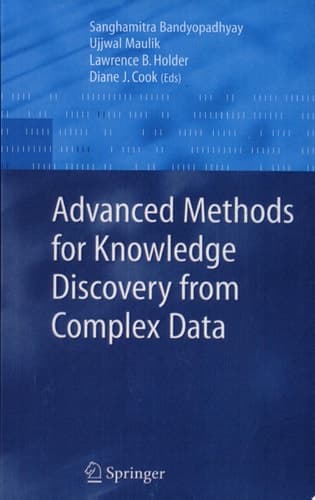 Advanced Methods for Knowledge Discovery from Complex Data