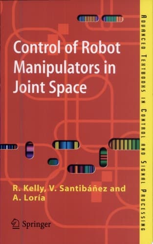 Control of Robot Manipulators in Joint Space