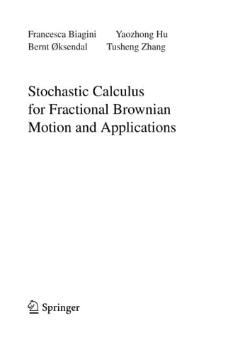 Stochastic Calculus for Fractional Brownian Motion and Applications