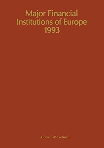 Major Financial Institutions of Europe 1993