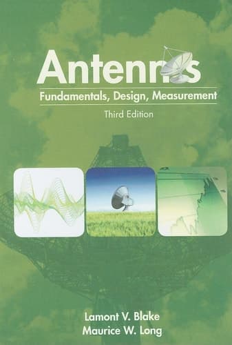Antennas Fundamentals, design, measurement