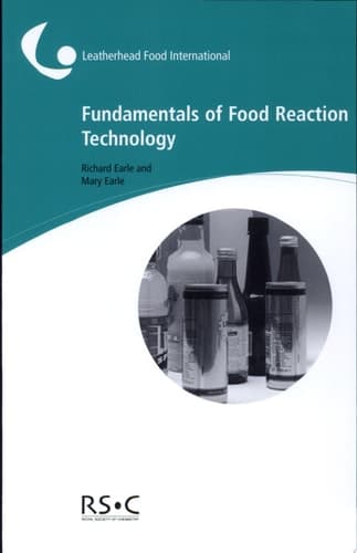 Fundamentals of Food Reaction Technology