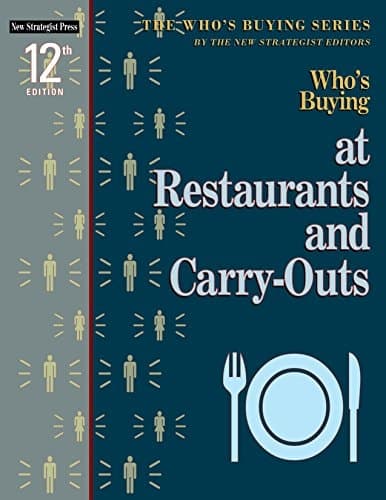 Who's Buying at Restaurants and Carry-outs