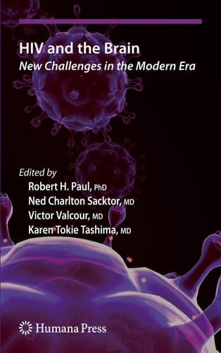 HIV and the Brain: New Challenges in the Modern Era (Current Clinical Neurology)