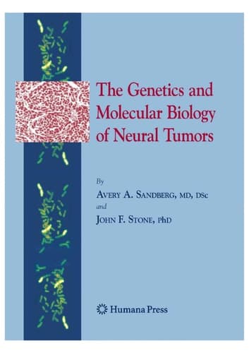 The Genetics and Molecular Biology of Neural Tumors