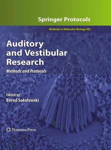 Auditory and Vestibular Research Methods and Protocols