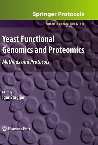 Yeast Functional Genomics and Proteomics Methods and Protocols