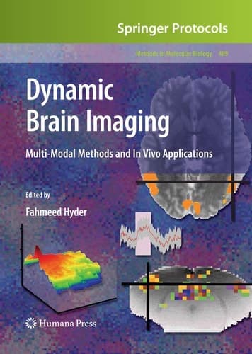 Dynamic Brain Imaging Multi-Modal Methods and In Vivo Applications