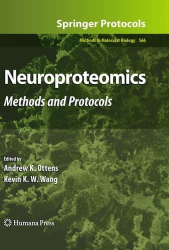 Neuroproteomics: Methods and Protocols (Methods in Molecular Biology, 566)