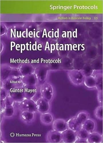 Nucleic Acid and Peptide Aptamers Methods and Protocols