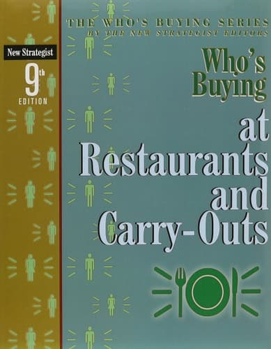 Who's Buying at Restaurants and Carry-outs