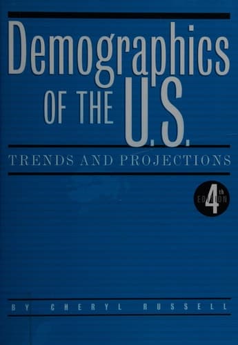 Demographics of the U.S. Trends and Projections