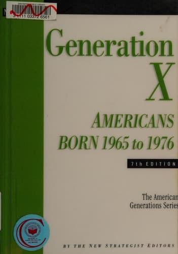 Generation X Americans Born 1965 to 1976